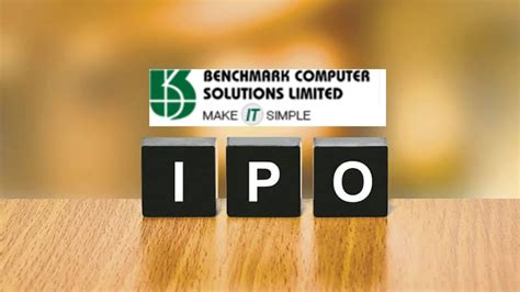 Benchmark Computer Solutions IPO Date: Check Issue Date, .